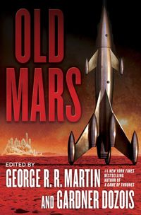 Bild vom Artikel Old Mars vom Autor George R.R. Martin