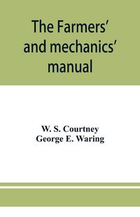 Produktbild: The farmers' and mechanics' manual