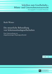 Produktbild: Die steuerliche Behandlung von Scheinauslandsgesellschaften