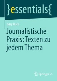 Produktbild: Journalistische Praxis: Texten zu jedem Thema