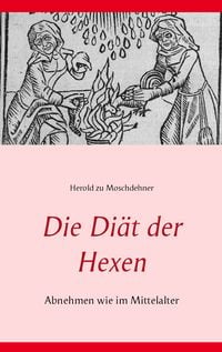 Produktbild: Die Di&auml;t der Hexen
