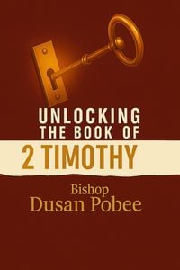 Produktbild: Unlocking The Book of 2 Timothy