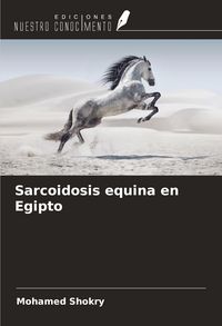 Produktbild: Sarcoidosis equina en Egipto