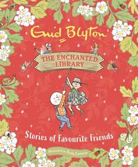 Produktbild: The Enchanted Library: Stories of Favourite Friends