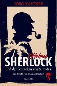 Produktbild: Sherlock Holmes und der Schrecken von Sumatra
