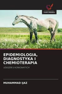 Produktbild: Epidemiologia, Diagnostyka I Chemioterapia