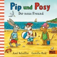 Produktbild: Pip und Posy. Der neue Freund