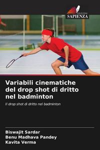Produktbild: Variabili cinematiche del drop shot di dritto nel badminton