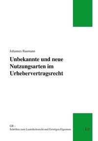 Produktbild: Baumann, J: Unbekannte und neue Nutzungsarten