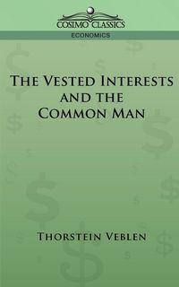 Produktbild: The Vested Interests and the Common Man