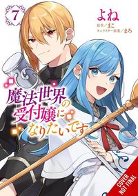 Produktbild: I Want to Be a Receptionist in This Magical World, Vol. 7 (Manga)