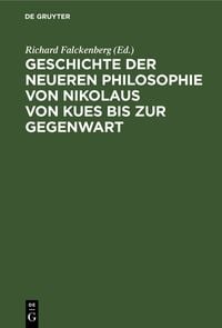 Produktbild: Geschichte der neueren Philosophie von Nikolaus von Kues bis zur Gegenwart