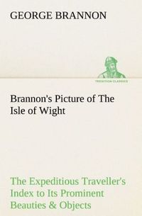 Produktbild: Brannon's Picture of The Isle of Wight The Expeditious Traveller's Index to Its
