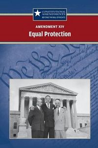 Produktbild: Amendment XIV: Equal Protection