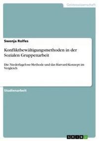 Produktbild: Konfliktbew&auml;ltigungsmethoden in der Sozialen Gruppenarbeit