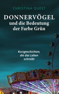 Produktbild: Donnerv&ouml;gel und die Bedeutung der Farbe Gr&uuml;n