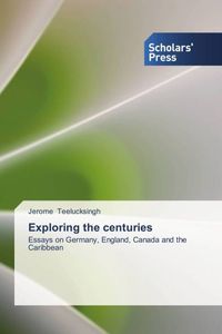 Produktbild: Teelucksingh, J: Exploring the centuries