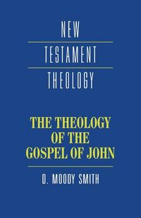 Produktbild: The Theology of the Gospel of John