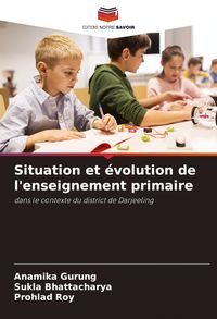 Produktbild: Situation et &eacute;volution de l'enseignement primaire