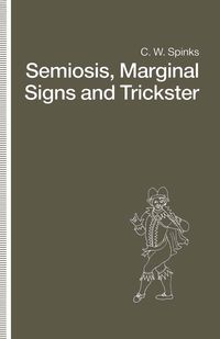 Produktbild: Semiosis, Marginal Signs and Trickster