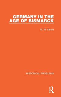Produktbild: Germany in the Age of Bismarck