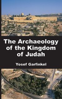 Produktbild: The Archaeology of the Kingdom of Judah