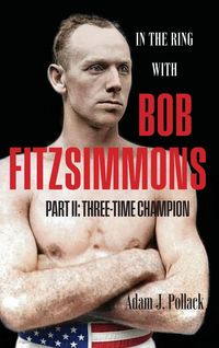Produktbild: In the Ring With Bob Fitzsimmons - Part II