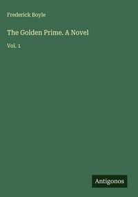 Produktbild: The Golden Prime. A Novel
