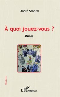 Produktbild: A quoi jouez-vous ?