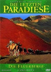 Bild vom Artikel Die letzten Paradiese - Die Feuerberge vom Autor Die Letzten Paradiese
