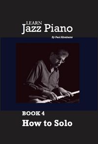 Produktbild: Learn Jazz Piano - book 4: How to solo