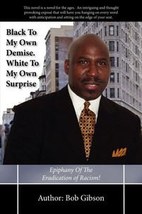 Produktbild: Black To My Own Demise. White To My Own Surprise