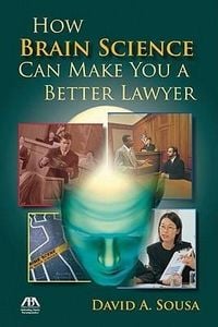 Produktbild: How Brain Science Can Make You a Better Lawyer