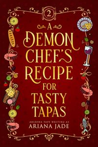Produktbild: A Demon Chef's Recipe For Tasty Tapas