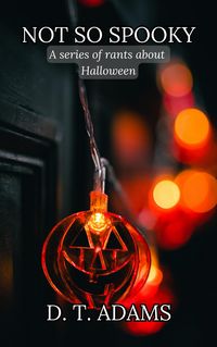 Produktbild: Not So Spooky (Rants About Special Days)