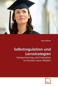 Produktbild: K&auml;stner, A: Selbstregulation und Lernstrategien