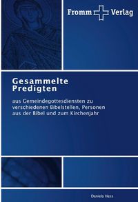 Produktbild: Hess, D: Gesammelte Predigten
