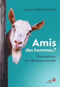 Produktbild: Amis des hommes ? : ruminations sur l'&eacute;thique animale