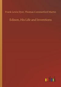 Produktbild: Edison, His Life and Inventions