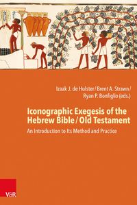 Produktbild: Iconographic Exegesis of the Hebrew Bible / Old Testament