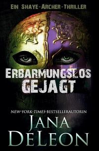 Produktbild: Erbarmungslos gejagt