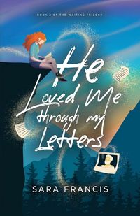 Produktbild: He Loved Me through My Letters