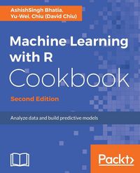 Produktbild: Machine Learning with R Cookbook - Second Edition