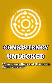 Produktbild: Consistency Unlocked