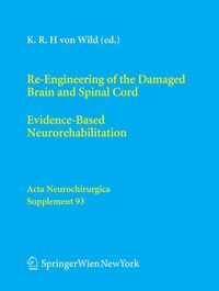 Produktbild: Re-Engineering of the Damaged Brain and Spinal Cord