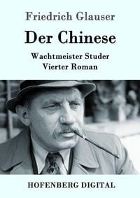 Bild vom Artikel Der Chinese vom Autor Friedrich Glauser