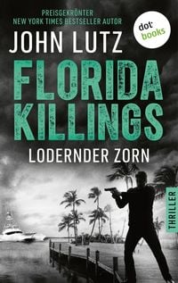 Produktbild: Florida Killings: Lodernder Zorn