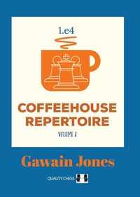 Produktbild: Coffeehouse Repertoire 1.e4 Volume 2