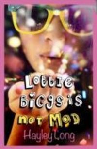Produktbild: Long, H: Lottie Biggs is (Not) Mad