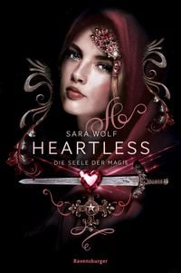 Produktbild: Heartless, Band 3 - Die Seele der Magie